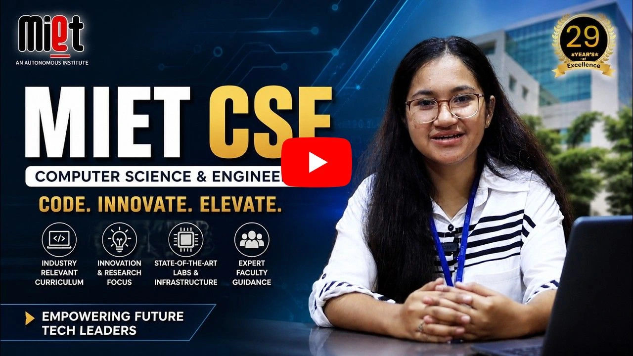 IN
MIET CSE Department 🔥 | Future Tech Leaders Start Here! 💻 | MIET Universe 